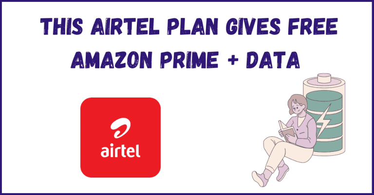 This Airtel Plan Gives Free Amazon Prime + Data – Must-See Offer!
